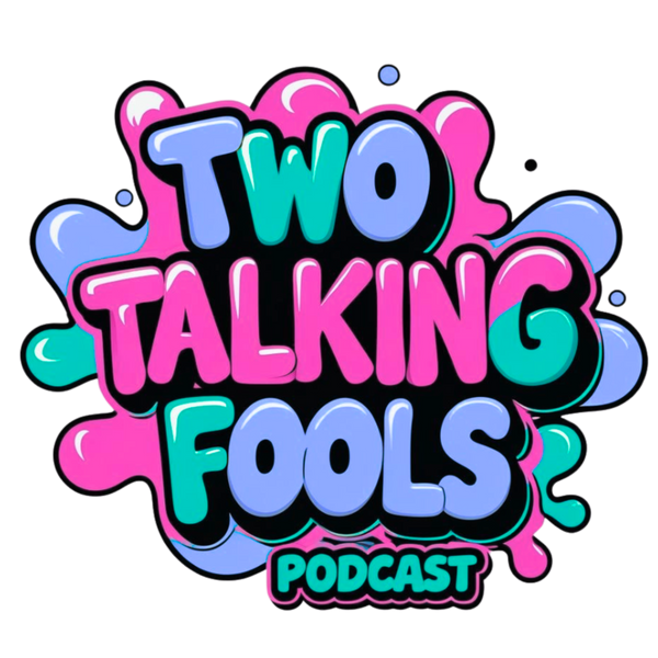 Two Talking Fools 